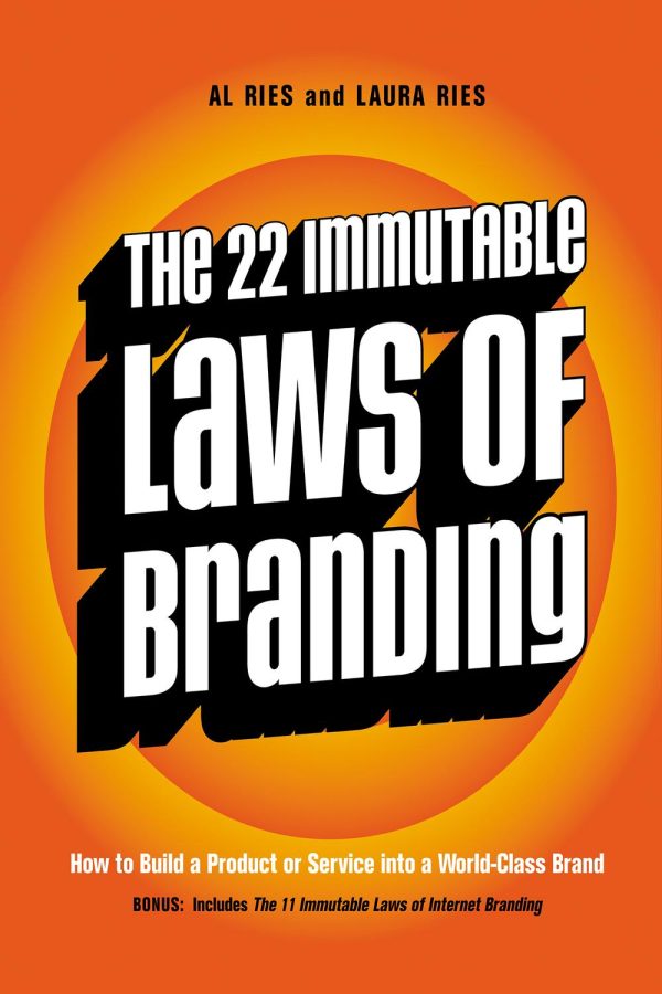 The 22 Immutable Law Of Branding