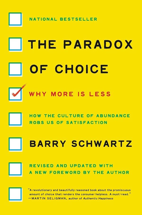 The Paradox Of Choice