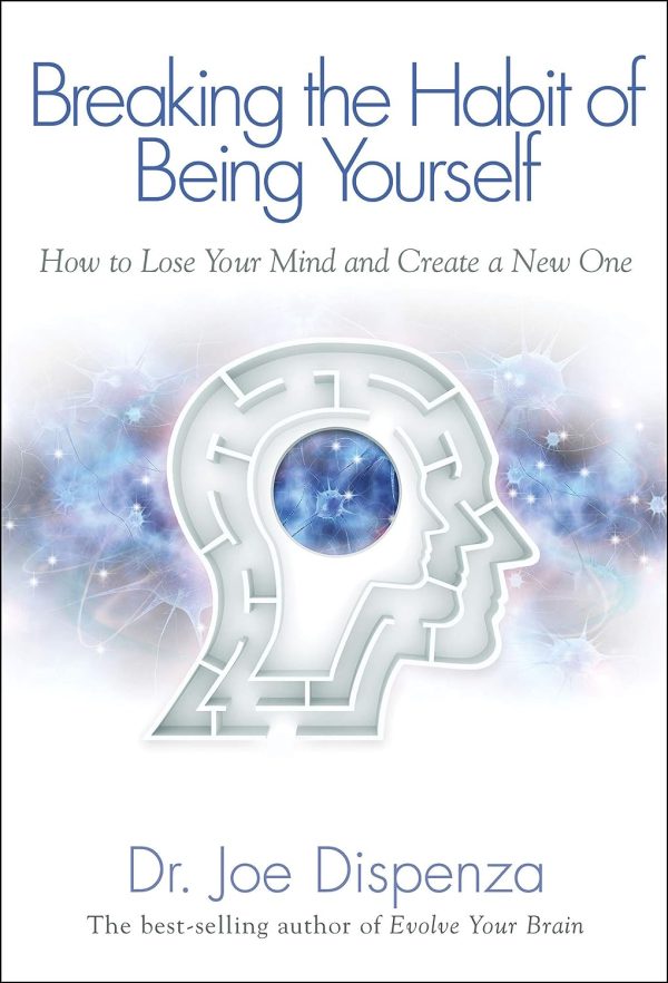 Breaking The Habit Of Being
  Yourself