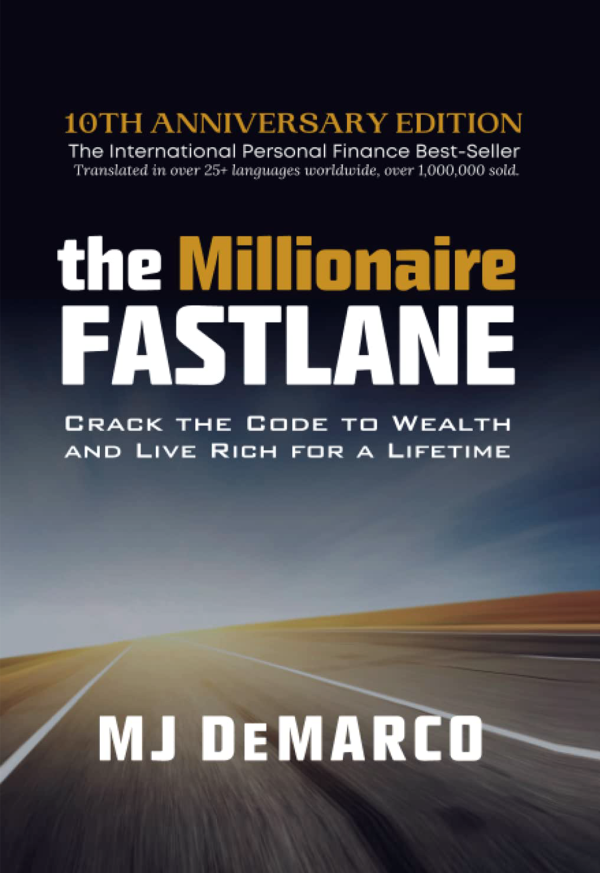 The Millionaire Fastlane