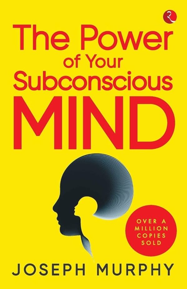 The Power Of Subconscious Mind