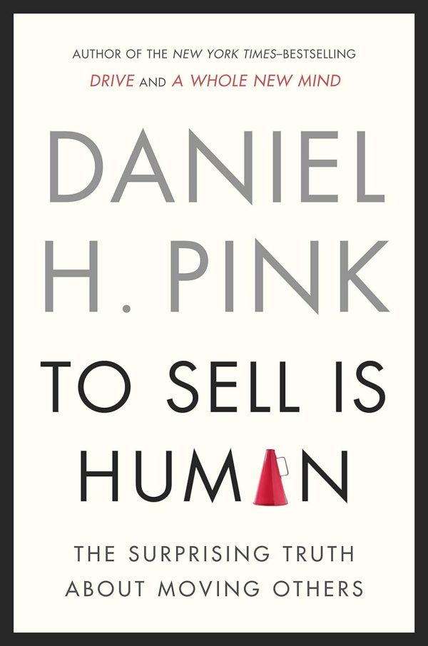 To Sell Is Human