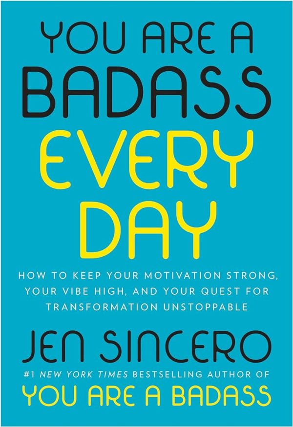 You Are a Badass Everyday