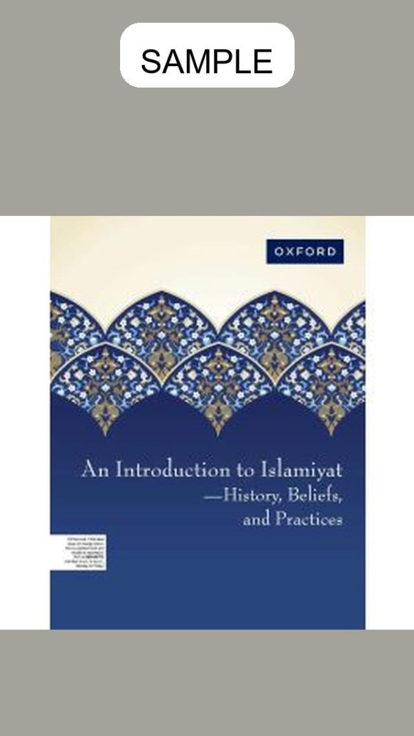 An Introduction to Islamiyat: History, Beliefs, and Practices
