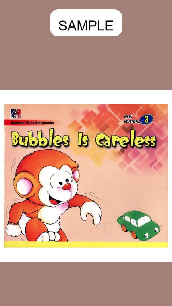 Bubbles Is Careless