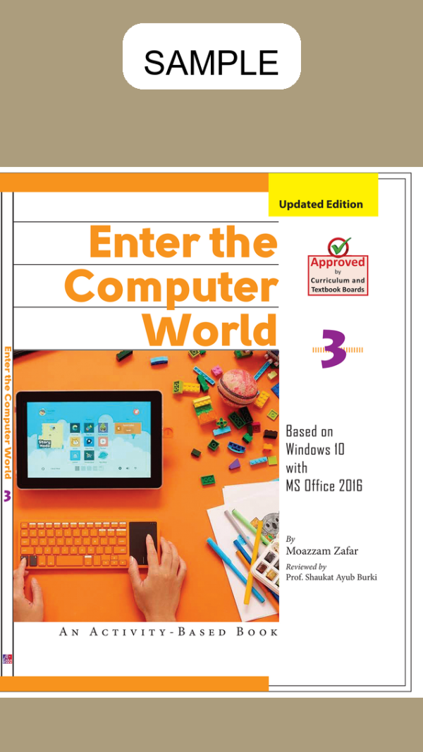 Enter The Computer World (Approved by S.N.C) Book 3