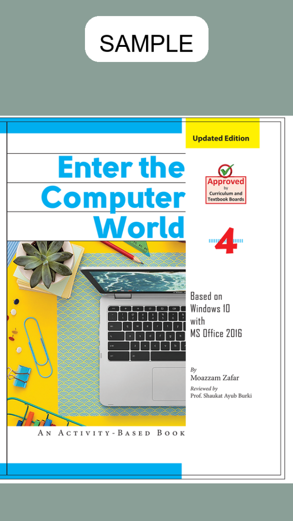 Enter The Computer World (Approved by S.N.C) Book 4
