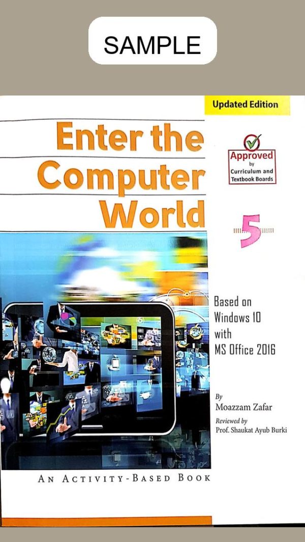 Enter The Computer World (Approved by S.N.C) Book 5