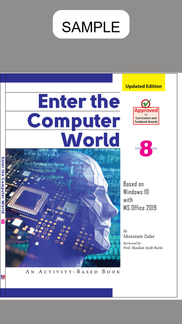Enter The Computer World (Approved by S.N.C) Book 8