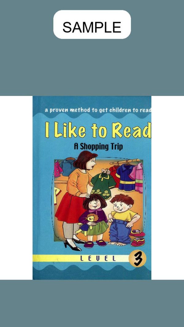 I Like To Read: A Shopping Trip Level 3