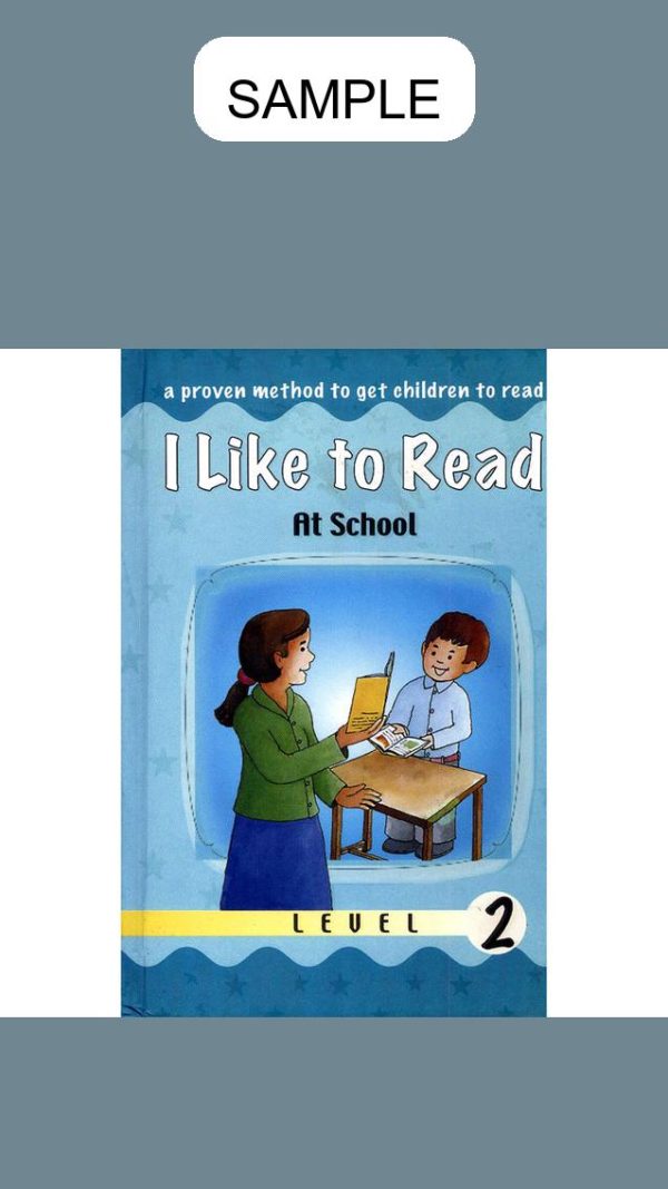 I Like To Read: At School Level 2