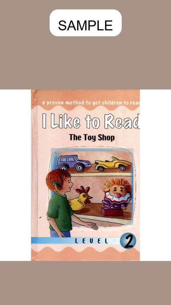 I Like To Read: The Toy Shop Level 2