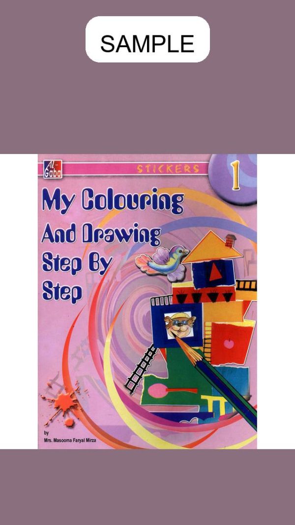 My Colouring And Drawing Step By Step Book 1