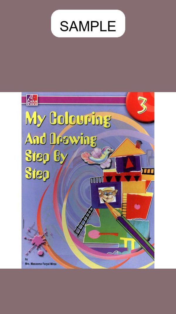 My Colouring And Drawing Step By Step Book 3