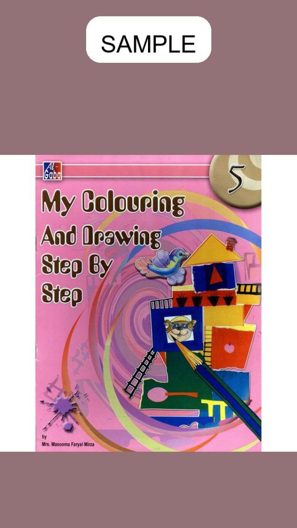 My Colouring And Drawing Step By Step Book 5