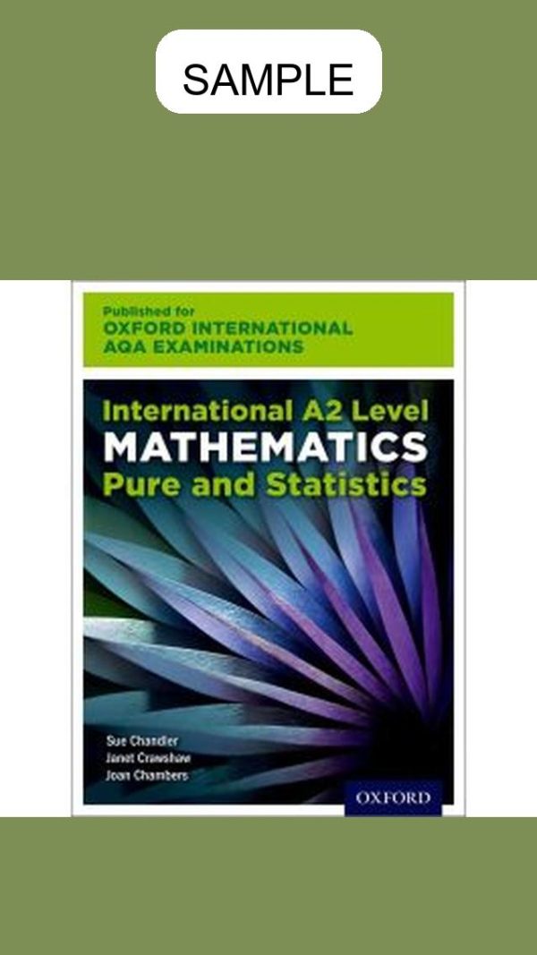 OxfordAQA International A2 Mathematics Pure and Statistics