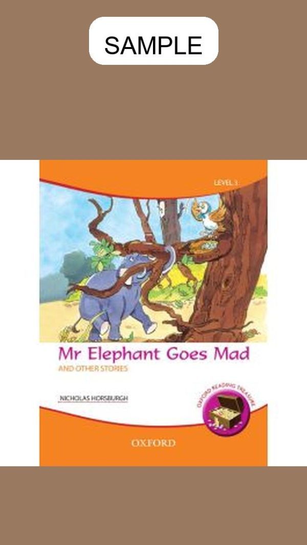 Oxford Reading Treasure: Mr Elephant Goes Mad and Other Stories
