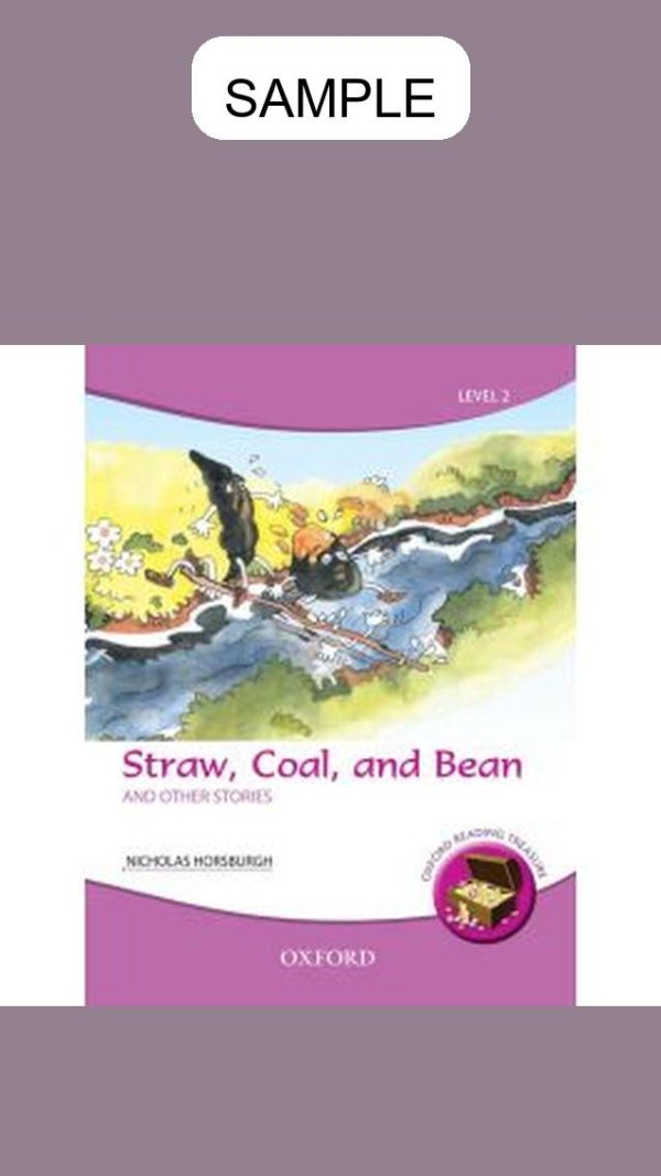 Oxford Reading Treasure: Straw, Coal, and Bean and Other Stories