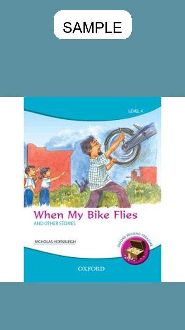 Oxford Reading Treasure: When My Bike Flies and Other Stories