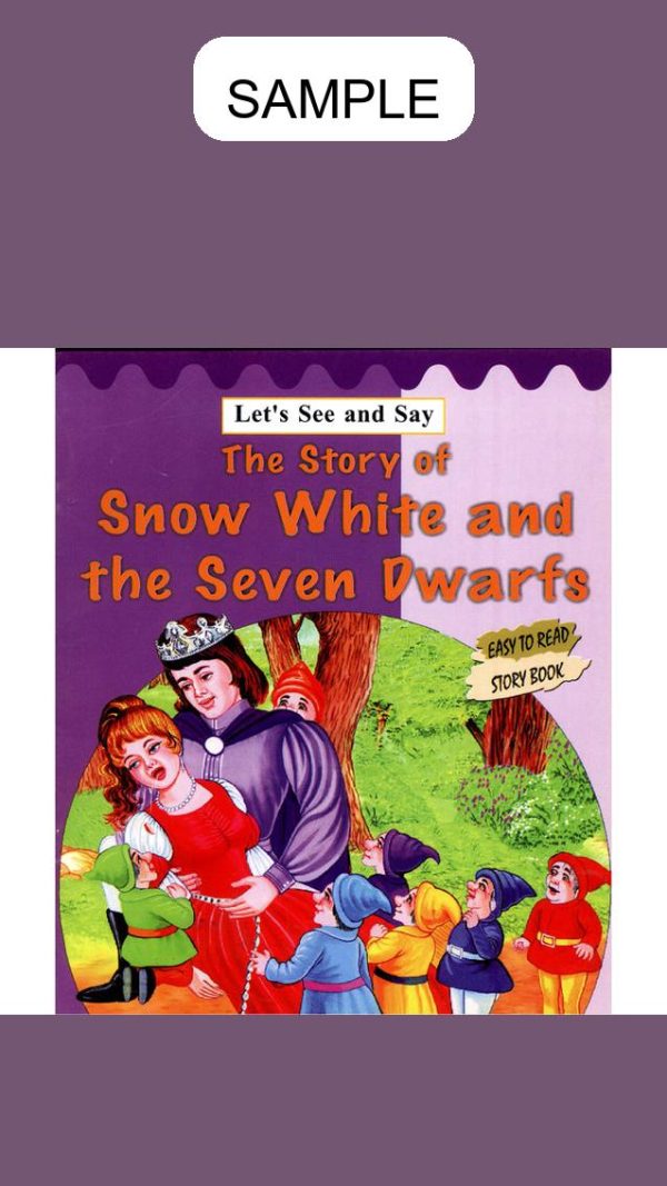 The Story Of Snow White & the Seven Dwarfs