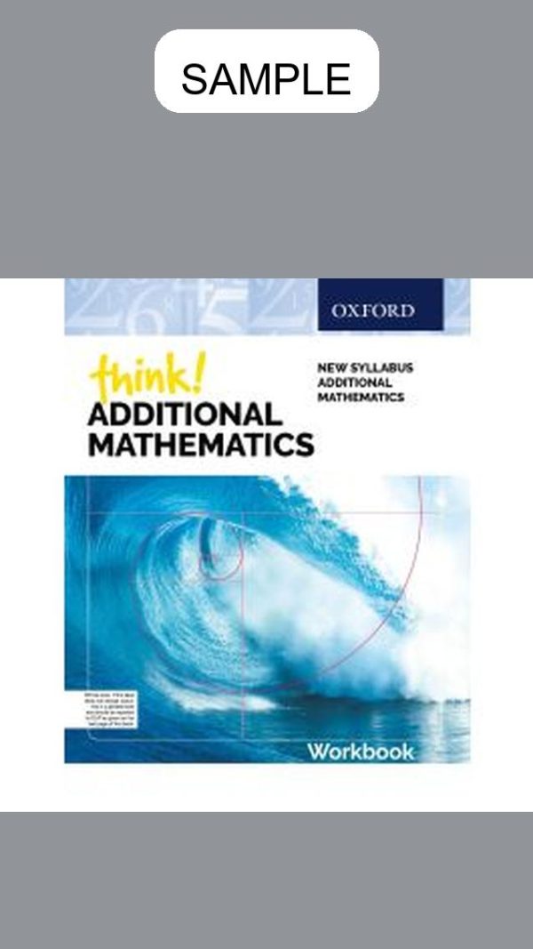 Think! Additional Mathematics Workbook